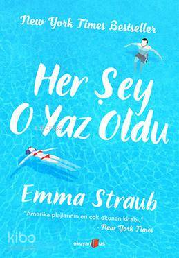 Her Şey O Yaz Oldu