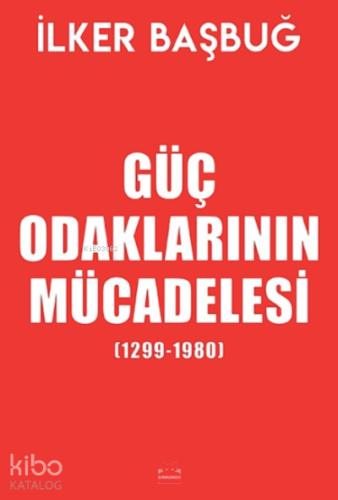 Güç Odaklarının Mücadelesi 1299 1980