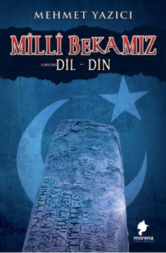 Milli Bekamız Dil Din