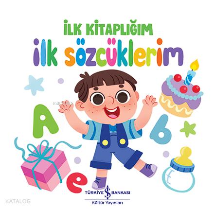 İlk Sözcüklerim İlk Kitaplığım