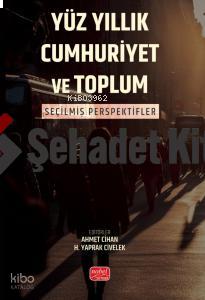 Yüz Yıllık Cumhuriyet ve Toplum