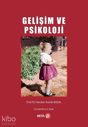 GELİŞİM VE PSİKOLOJİ
