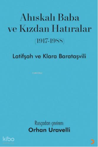 Ahıskalı Baba ve Kızdan Hatıralar