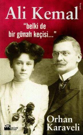 Ali Kemal Belki de Bir Günah Keçisi