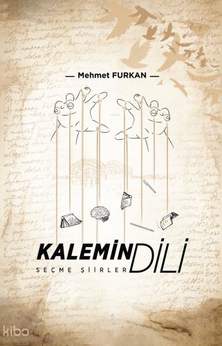 Kalemin Dili Seçme Şiirler