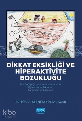 Dikkat Eksikliği ve Hiperaktivite Bozukluğu