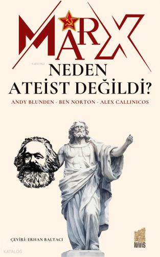 Marx Neden Ateist Değildi