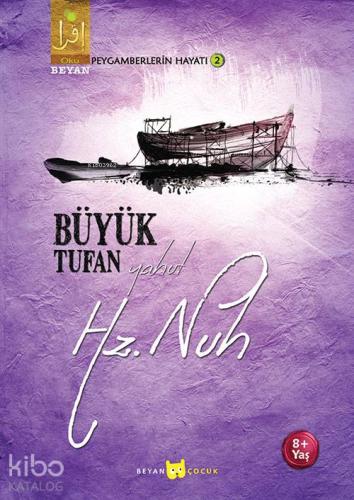 Büyük Tufan Yahut Hz Nuh
