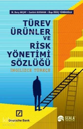 Türev Ürünler ve Risk Yönetimi Sözlüğü