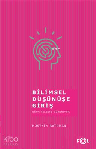 Bilimsel Düşünüşe Giriş