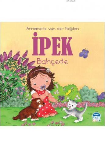 İpek Bahçede