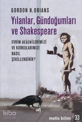 Yılanlar Gündoğumları ve Shakespeare