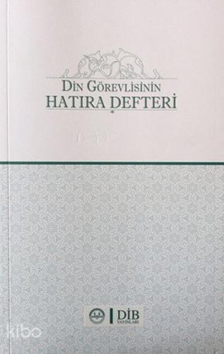 Din Görevlisinin Hatıra Defteri
