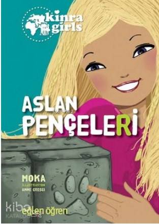 Eğlen Öğren Kinra Kızları Aslan Pençeleri