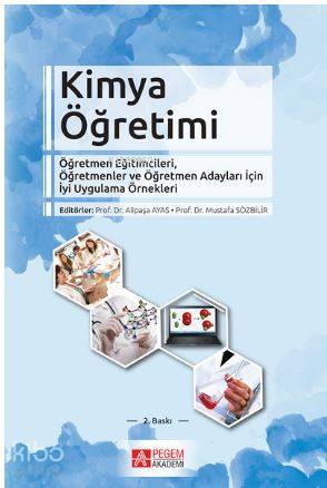 Kimya Öğretimi Öğretmen Eğitimcileri Öğretmenler ve Öğretmen Adayları İçin İyi Uygulama Örnekleri