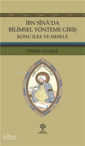 İbn Sina da Bilimsel Yönteme Giriş