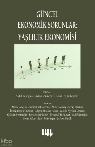 Güncel Ekonomik Sorunlar Yaşlılık Ekonomisi