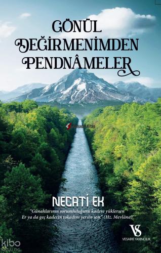 Gönül Değirmenimden Pendnameler
