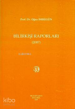 Bilirkişi Raporları