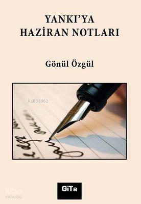 Yankı ya Haziran Notları