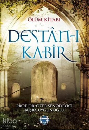 Ölüm Kitabı Destan ı Kabir