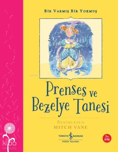 Prenses ve Bezelye Tanesi Bir Varmış Bir Yokmuş