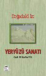 Doğadaki İz Yeryüzü Sanatı