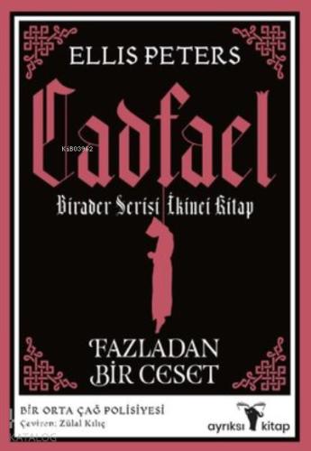 Kurtboğan Cadfael Birader Serisi Üçüncü Kitap