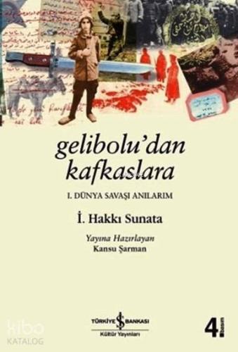 Gelibolu dan Kafkaslara