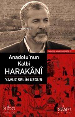Anadolu nun Kalbi Harakani