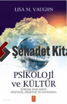 Psikoloji ve Kültür Lisa M Vaughn 10 İndirim