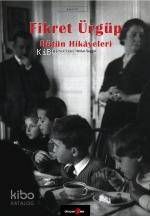 Bütün Hikayeleri Fikret Ürgüp