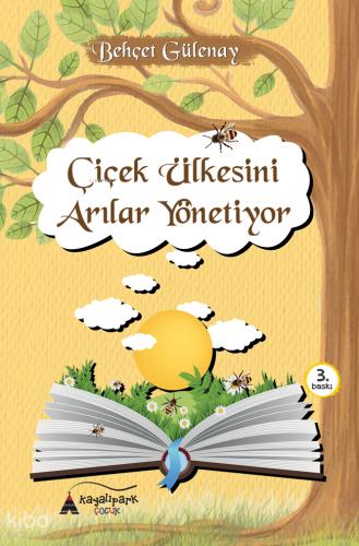 Çicek Ülkesini Arılar Yönetiyor