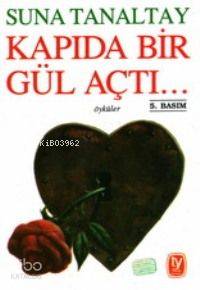 Kapıda Bir Gül Açtı
