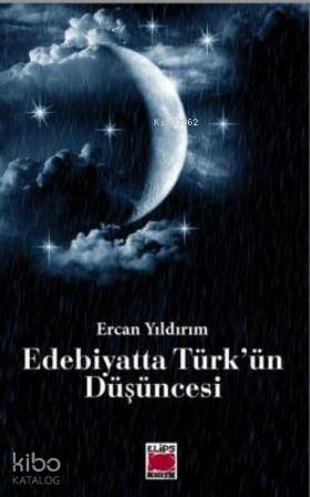Edebiyatta Türk ün Düşüncesi