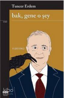 Bak Gene O Şey