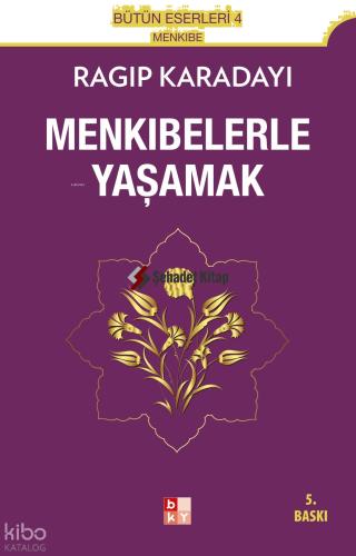 Menkıbelerle Yaşamak