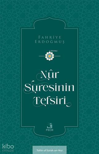 Nûr Suresinin Tefsiri