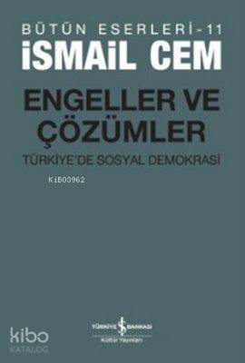 Engeller ve Çözümler