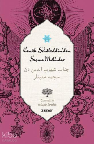 Cenab Şahabeddin den Seçme Metinler Osmanlıca Türkçe