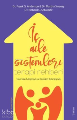 İç Aile Sistemleri Terapi Rehberi