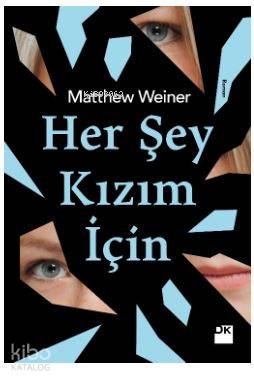 Her Şey Kızım İçin