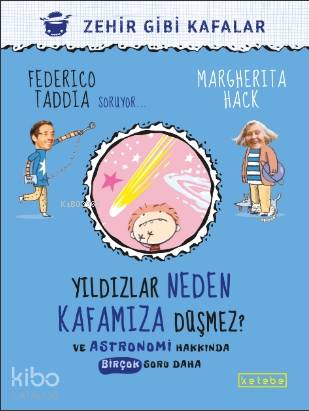 Yıldızlar Neden Kafamıza Düşmez