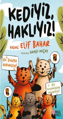 Kediyiz Haklıyız