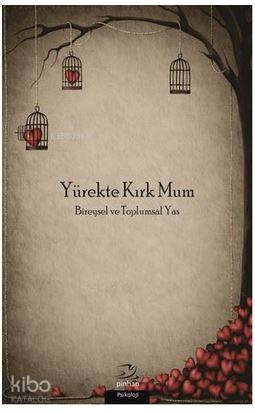 Yürekte Kırk Mum Bireysel ve Toplumsal Yas
