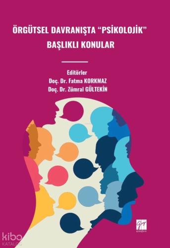 Örgütsel Davranişta Psikolojik Başlıklı Konular