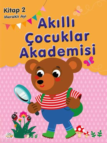 Meraklı Ayı Akıllı Çocuk Akademisi