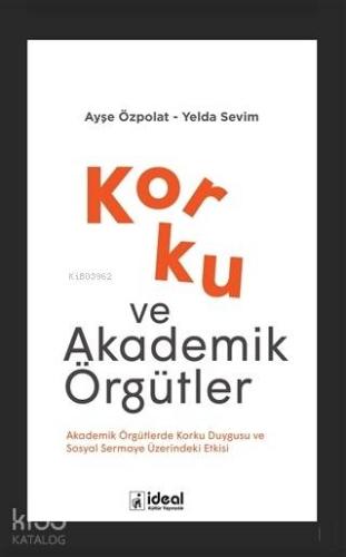 Korku ve Akademik Örgütler