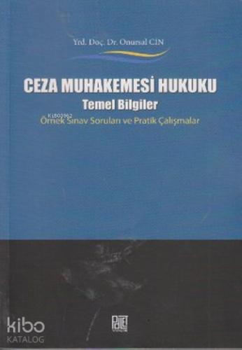 Ceza Muhakemesi Hukuku Temel Bilgiler