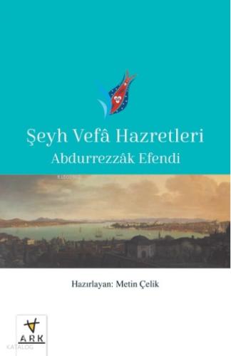 Şeyh Vefa Hazretleri Abdurrezzak Efendi 9786057302168